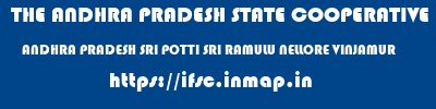 THE ANDHRA PRADESH STATE COOPERATIVE BANK LIMITED  ANDHRA PRADESH SRI POTTI SRI RAMULU NELLORE VINJAMUR   ifsc code